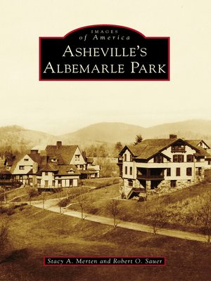 cover image of Asheville's Albemarle Park